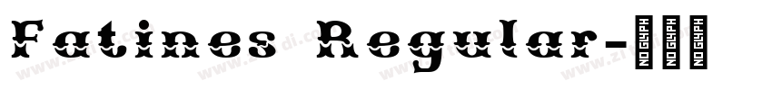 Fatines Regular字体转换 Fatines Regular字体转换